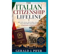 The Italian Citizenship Lifeline: How New Legal and Global Changes Could Restore Your Right to Italian Citizenship