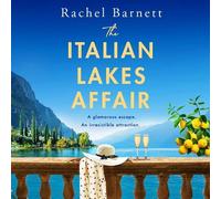 The Italian Lakes Affair: A BRAND NEW escapist sun-drenched romantic read for 2026