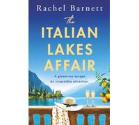 The Italian Lakes Affair: A BRAND NEW escapist sun-drenched romantic read for 2026