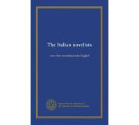 The Italian novelists (v.2): now first translated into English