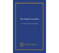 The Italian novelists (v.3): now first translated into English