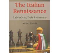 The Italian Renaissance - I: Move Orders, Tricks and Alternatives