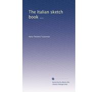 The Italian sketch book ...