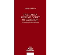 The italian Supreme Court of Cassation. Civil and tax proceedings (Diritto)