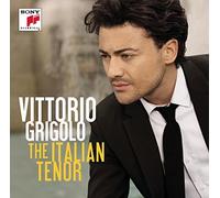 The Italian Tenor by Vittorio Grigolo (2010-10-05)