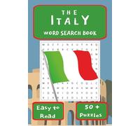 The Italy Word Search Book: Word Searches about Italian Landmarks, Culture and More! | 50+ Puzzles… | 6x9 inches, 110 pages | Perfect for Relaxing on Vacation, Holidays and More!