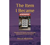 The Item I Became: Biography of Gita Paterson, mass media insider and compere of the hit show 'I Can Tell'