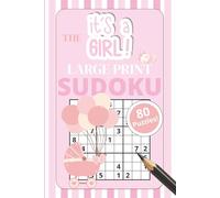 The IT'S A GIRL! Large Print Sudoku