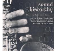 The Ivo Perelman Qua - Sound Hierarchy