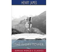 The Ivory Tower (Esprios Classics)
