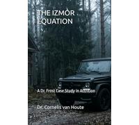 THE IZMOR EQUATION: A Dr. Frost Case Study in Attrition (Frost Operational Guides: The Van Houte Method)