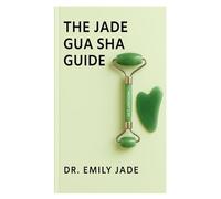 THE JABE GUA SHA GUIDE: Beauty by Earth Jade Gua Sha - Facial Sculpting and Massage Tool to Reduce Fine Lines, Define Jawline, and Enhance Skin Radiance - Ideal Gift for Women and Teen Girls