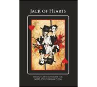 The Jack of Hearts: The Outlaw’s Notebook: A Playing Card Notebook for Men - 110 Lined Pages - Stylish Gift for Notes, Ideas, and Everyday Plans
