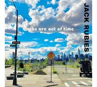 The Jack Rubies - Clocks Are Out Of Time