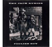 The Jack Rubies - Foolish Boy
