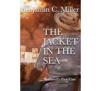 The Jacket In The Sea: Bramwell's First Case: 1 (Harold Bramwell's Cases)