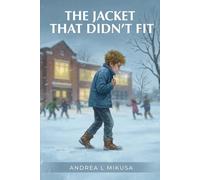 The Jacket That Didn’t Fit