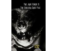 The Jade Curse & The Chelsea Case File
