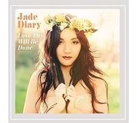 The Jade Diary - Love Thy Will Be Done