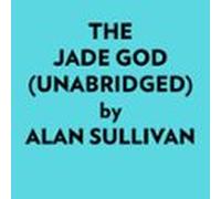 The Jade God (unabridged) (audiolibro)