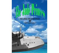 The Jade Princess: A Mark Diamond Adventure
