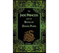 The Jade Princess and the Battle of Zhuolu Plains: 7