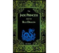 The Jade Princess and the Blue Dragon: 2