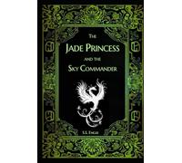 The Jade Princess and the Sky Commander