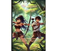 The Jaguar Warrior Adventures in Valeriana