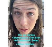 The Jai Gordon Comprehensive Cook Book and Homoerotic Poems