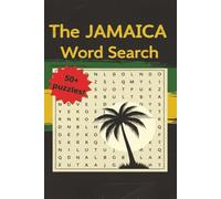 The Jamaica Word Search: Large Print Puzzle Book for Culture Lovers & Travelers: 50+ Themed Puzzles on Reggae, Food, and History (Traveler's State Word Searches)