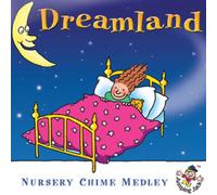 The Jamborees - Dreamland - Nursery Chime Medley
