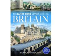 The James Bond Lover's Guide to Britain - Paperback NUEVO Edward Biddulph...