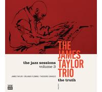 The James Taylor Trio The Truth (Vinyl) 12" Album (PRESALE 18/09/2026)