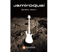 The Jamiroquai Bass Book - Volume 1 (Bass Guitar TAB Books by Stuart Clayton)