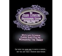 The Jane Austen Northanger Abbey Profanity Penmanship Practice Book: Write Like Catherine, Curse Like You’re Wondering the Abbey (Profanity Penmanship Practice Books)