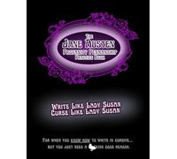 The Jane Austen Profanity Penmanship Practice Book: Write Like Lady Susan, Curse Like Lady Susan (Profanity Penmanship Practice Books)