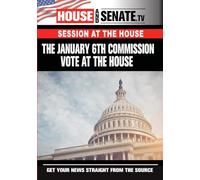 The January 6th Commission Vote At The House [USA] [DVD]