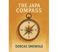 The Japa Compass: Proven tips and tricks for 230 million people who want to Japa