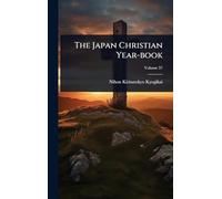 The Japan Christian Year-book