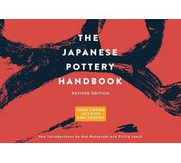 The Japanese Pottery Handbook: Revised Edition