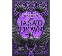 The Jasad Crown: Egyptian-inspired enemies-to-lovers epic fantasy from a Sunday Times bestseller