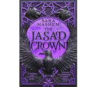 The Jasad Crown: Egyptian-inspired enemies-to-lovers epic fantasy from a Sunday Times bestseller