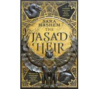 The Jasad heir: The Egyptian-inspired enemies-to-lovers fantasy and Sunday Times bestseller (The scorched throne, 1)