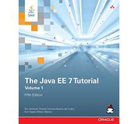 The Java EE 7 Tutorial: Volume 1 (5th Edition) (Java Series)