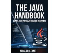 The Java Handbook: Learn Java Programming for Beginners