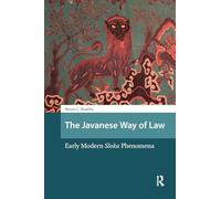 The Javanese Way of Law: Early Modern Sloka Phenomena (Asian History)