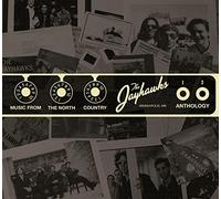 The Jayhawks - Music From The North Country: The Jayhawks Anthology (Deluxe Edition)