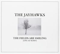 The Jayhawks - The Fields Are Smiling (Live at Slims)