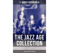 The Jazz Age Collection - The Great Gatsby & Other Tales (ebook)